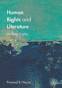 Human Rights and Literature: Writing Rights