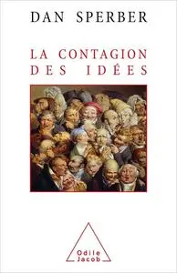 La contagion des idées : Théorie naturaliste de la nature