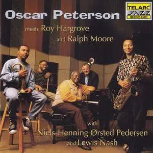 Oscar Peterson - Oscar Peterson Meets Roy Hargrove & Ralph Moore (1996) [Re-Up]