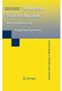 Von Karman Evolution Equations: Well-posedness and Long Time Dynamics [Repost]