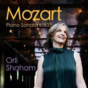 Orli Shaham - Mozart - Piano Sonata No. 13 in B-Flat Major, K. 333 (2020) [Official Digital Download 24/96]