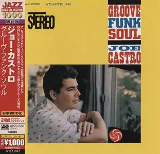 Joe Castro - Groove Funk Soul (1960) [Japanese Edition 2013] (Repost)