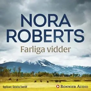 «Farliga vidder» by Nora Roberts