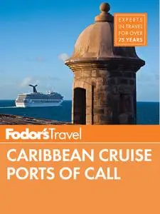 Fodor's Caribbean Cruise Ports of Call (Travel Guide) (repost)