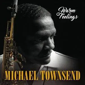 Michael Townsend - Warm Feelings (2017)
