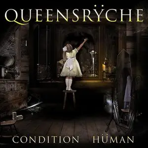 Queensryche - Condition Human (2015) {Century Media 9247-2}