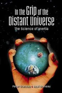 In the grip of the distant universe: The science of inertia