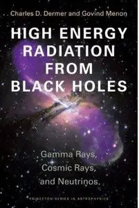 High Energy Radiation from Black Holes: Gamma Rays, Cosmic Rays, and Neutrinos