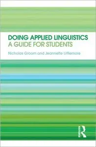 Doing Applied Linguistics: A guide for students (Repost)