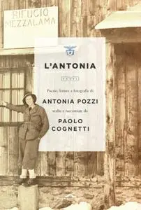 Antonia Pozzi - L'Antonia