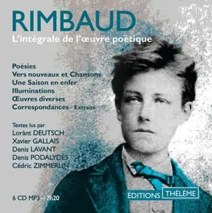 Arthur Rimbaud, "L'intégrale de l'oeuvre poétique"