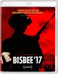 Bisbee '17 (2018) [w/Commentary]