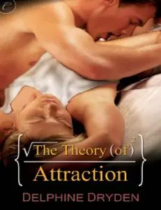 The Theory of Attraction (The Science of Temptation)