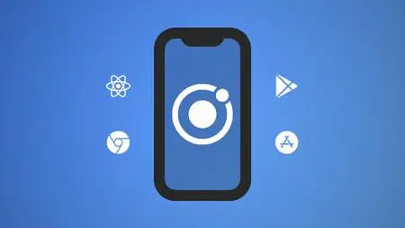 Ionic React: Cross-Platform Mobile Development with Ionic