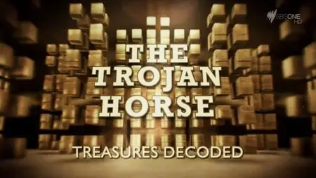 SBS - Treasures Decoded: The Trojan Horse (2014)