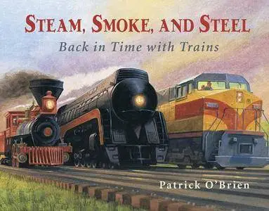 Steam, Smoke, and Steel: Back in Time with Trains