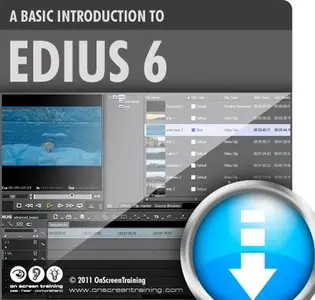 OnScreenTraining: EDIUS 6 - Basic Introduction Tutorial