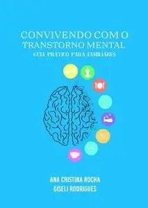 «Convivendo com o transtorno mental» by Ana, Giseli Editora D2D, amp