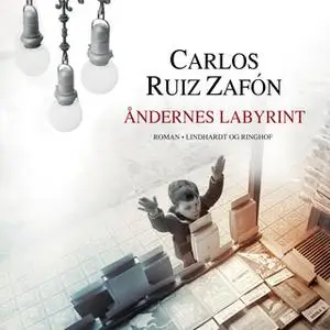 «Åndernes labyrint» by Carlos Ruiz Zafon