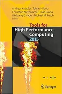 Tools for High Performance Computing 2015 (Repost)