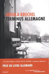 Ursula Krechel, "Terminus Allemagne"