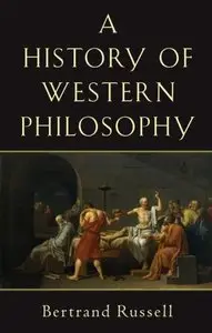 Bertrand Russell - A History of Western Philosophy