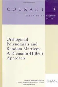 Orthogonal Polynomials and Random Matrices: A Riemann-Hilbert Approach