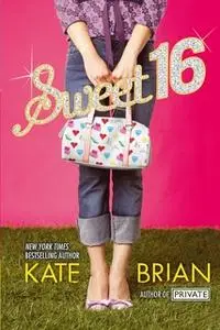 «Sweet 16» by Kate Brian