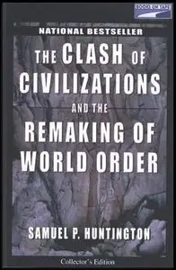 The Clash of Civilizations and the Remaking of World Order [Audiobook, Repost]