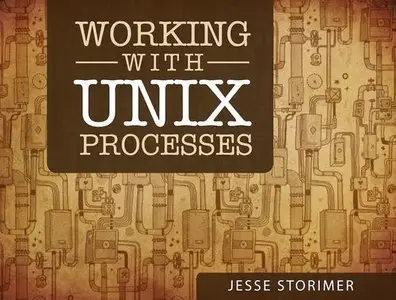 Working With Unix Processes