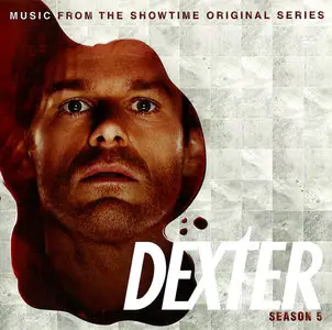 Daniel Licht & VA - Dexter Season 5: Music from the Showtime Original Series (2011)