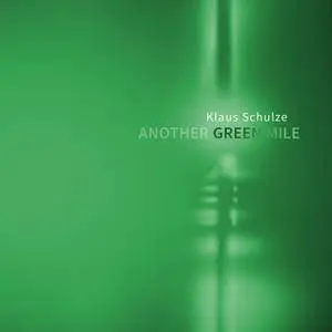 Klaus Schulze - Another Green Mile (feat. Wolfgang Tiepold, Tobias Becker, Mickes) (2016)