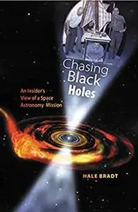 Chasing Black Holes: An Insider's View of a Space Astronomy Mission