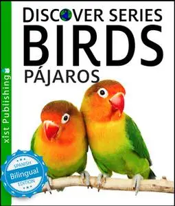«Birds / Pájaros» by Xist Publishing