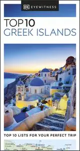 DK Eyewitness Top 10 Greek Islands (Pocket Travel Guide), 2024 Edition