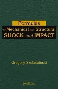 Formulas for Mechanical and Structural Shock and Impact (Repost)