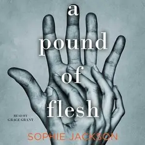 «A Pound of Flesh» by Sophie Jackson