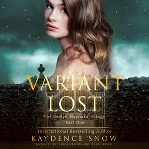 «Variant Lost» by Kaydence Snow