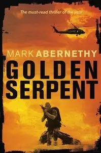 Mark Abernethy - Golden Serpent (Alan McQueen, Book 1)