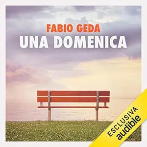 «Una domenica» by Fabio Geda
