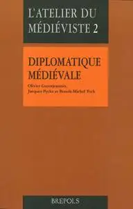 Olivier Guyotjeannin, Jacques Pycke, Benoît-Michel Tock, "Diplomatique médiévale"