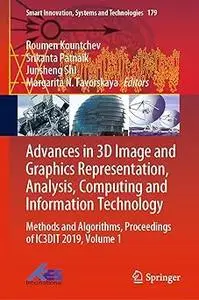 Advances in 3D Image and Graphics Representation, Analysis, Computing and Information Technology: Methods and Algorithms