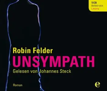 Robin Felder - Unsympath (Re-Upload)