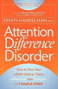 «Attention Difference Disorder» by Kenny Handelman