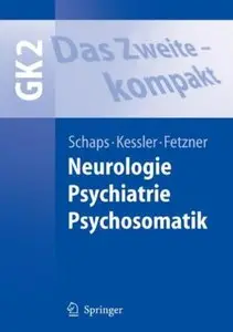 Neurologie, Psychiatrie, Psychosomatik