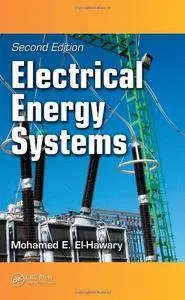 Electrical Energy Systems, Second Edition