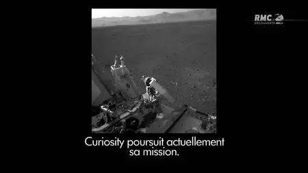 (RMC) Curiosity, à la conquête de mars (2015)