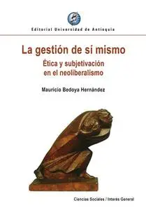 «La gestión de sí mismo» by Mauricio Bedoya Hernández