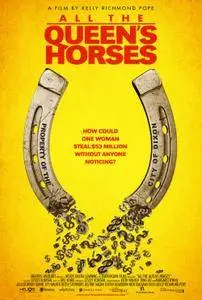 All the Queen's Horses (2017)