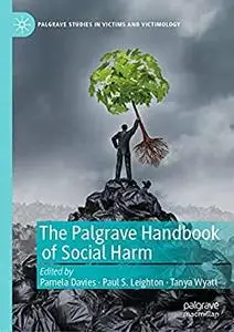 The Palgrave Handbook of Social Harm